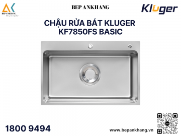 Chậu rửa bát Kluger KF7850FS Basic - Linen dập nổi chống xước - Inox 304 Posco 